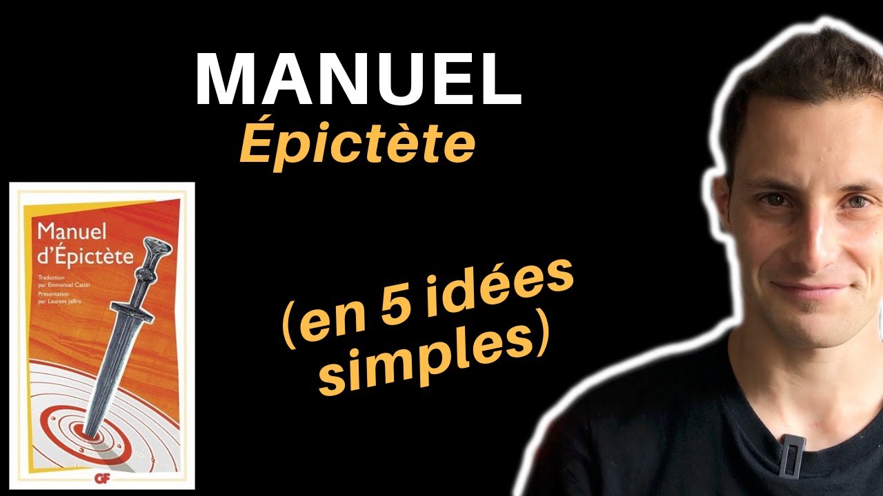 Le Manuel d’Épictète (en 5 idées simples)