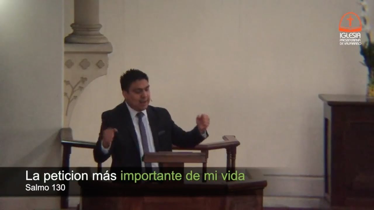 La petición más importante de mi vida (Salmo 130) - Pastor Caleb Fernández P.