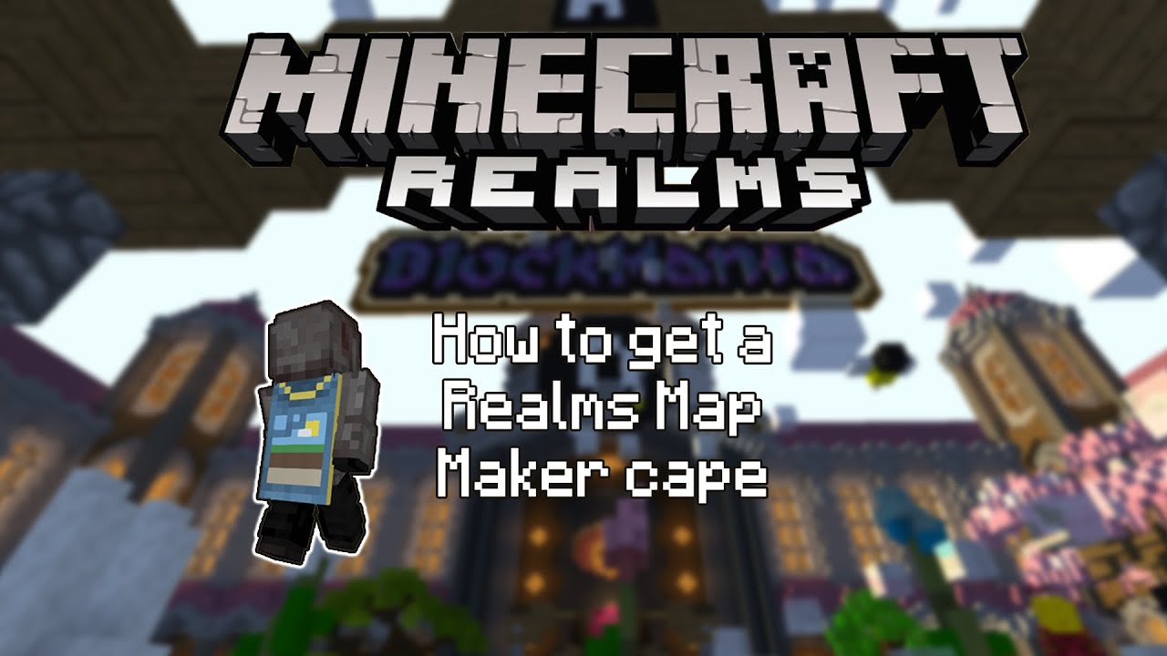 [2024] How to get a Realms Map Maker Cape!