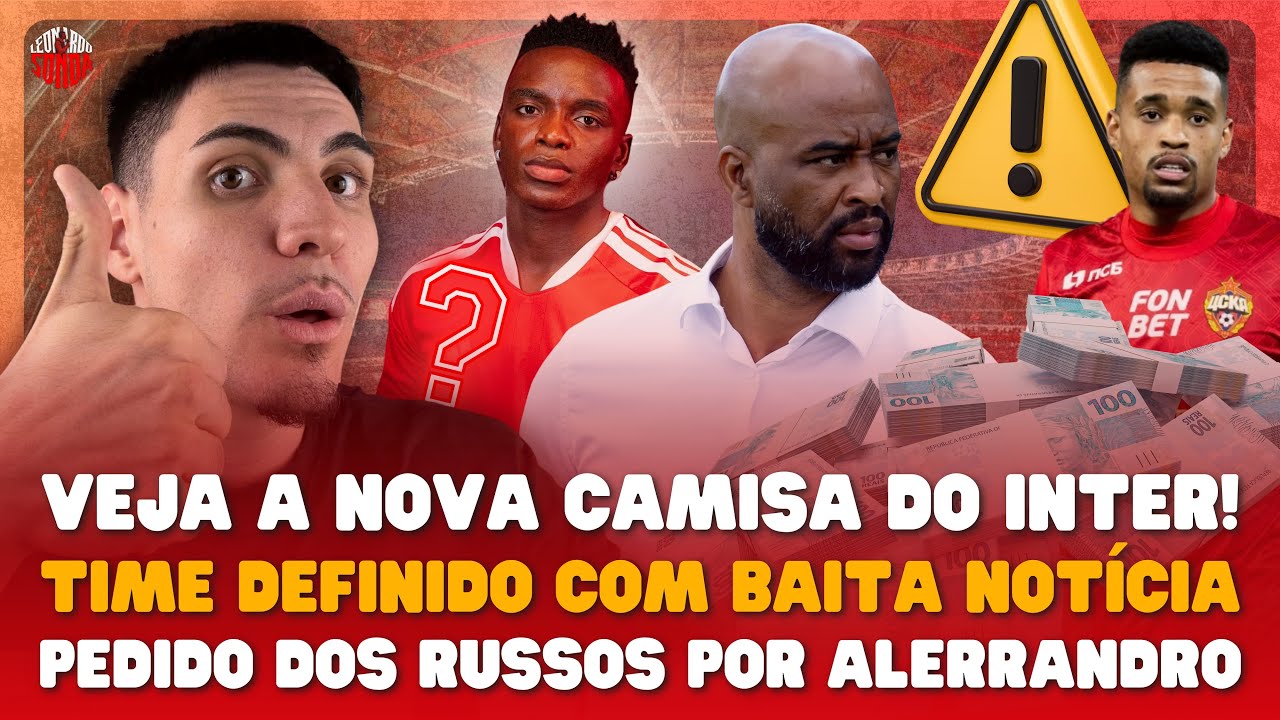 ⚠️ VEJA A NOVA CAMISA DO INTER! PEZZOLANO DEFINE O TIME COM BAITA NOTÍCIA E O PEDIDO POR ALERRANDRO!