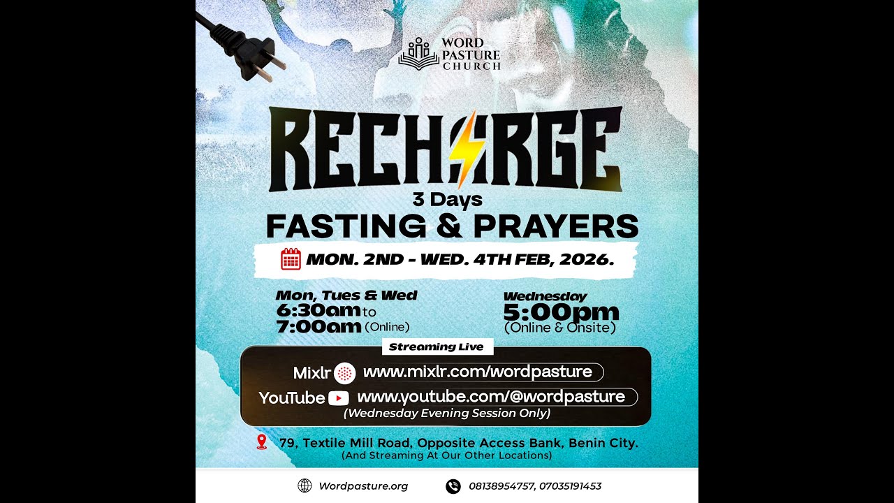 RECHARGE - 3 Days Fasting and Prayers February Edition (Day 3 Evening Session)