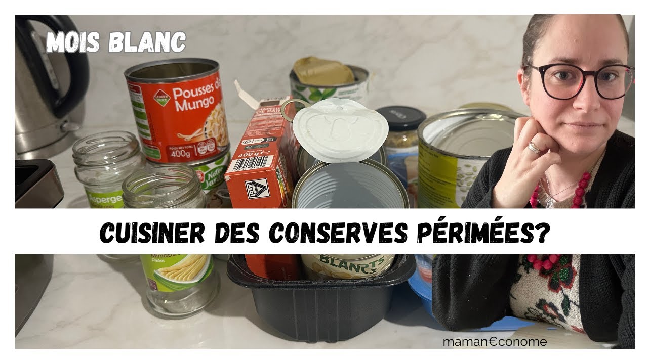 MOIS BLANC 🥫 Cuisiner des conserves périmées? 🧅 Les Placards de Janvier 🥫