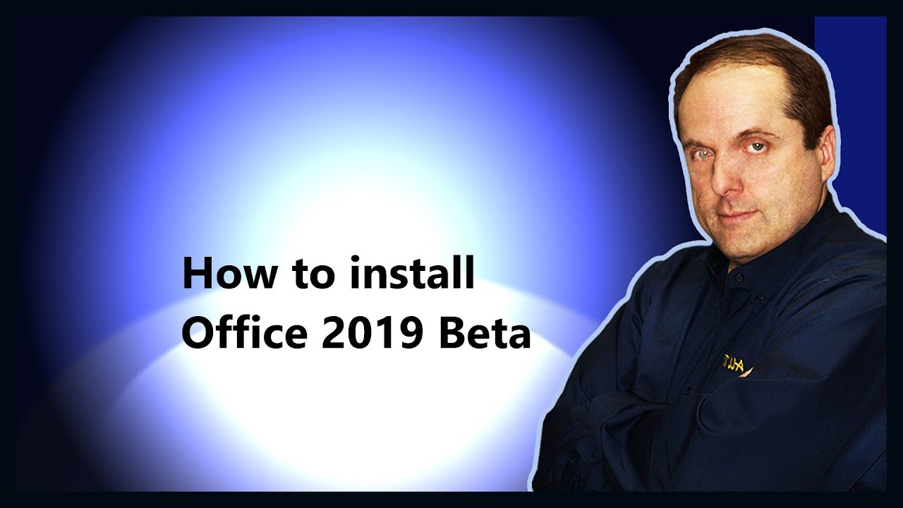 How to install Office 2019 Beta