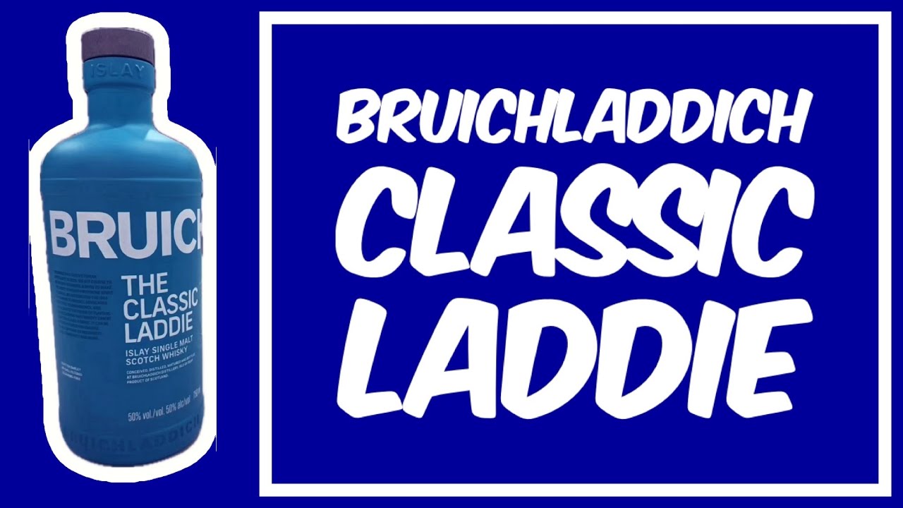 Bruichladdich Classic Laddie