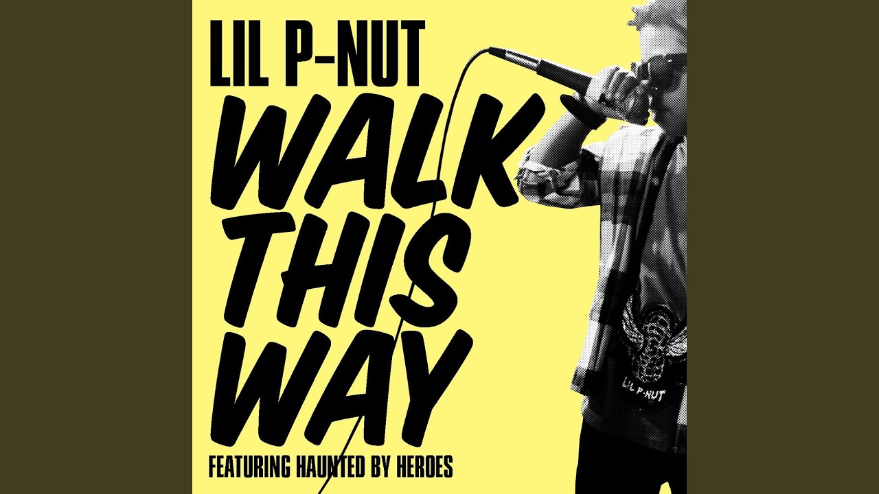 Walk This Way (feat. Haunted By Heroes) (Single)