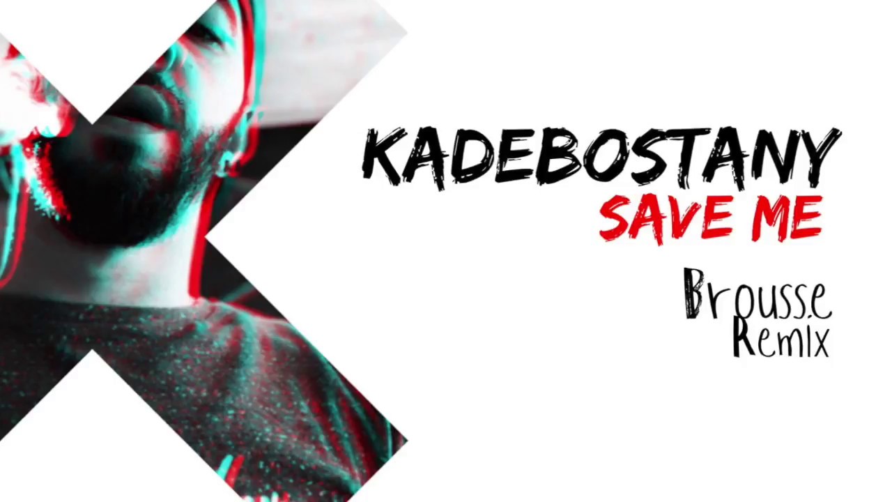 Kadebostany - Save Me (Brousse Remix)
