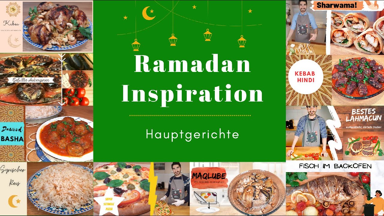 Ramadan Koch-Inspiration | Compilation | Hauptgerichte