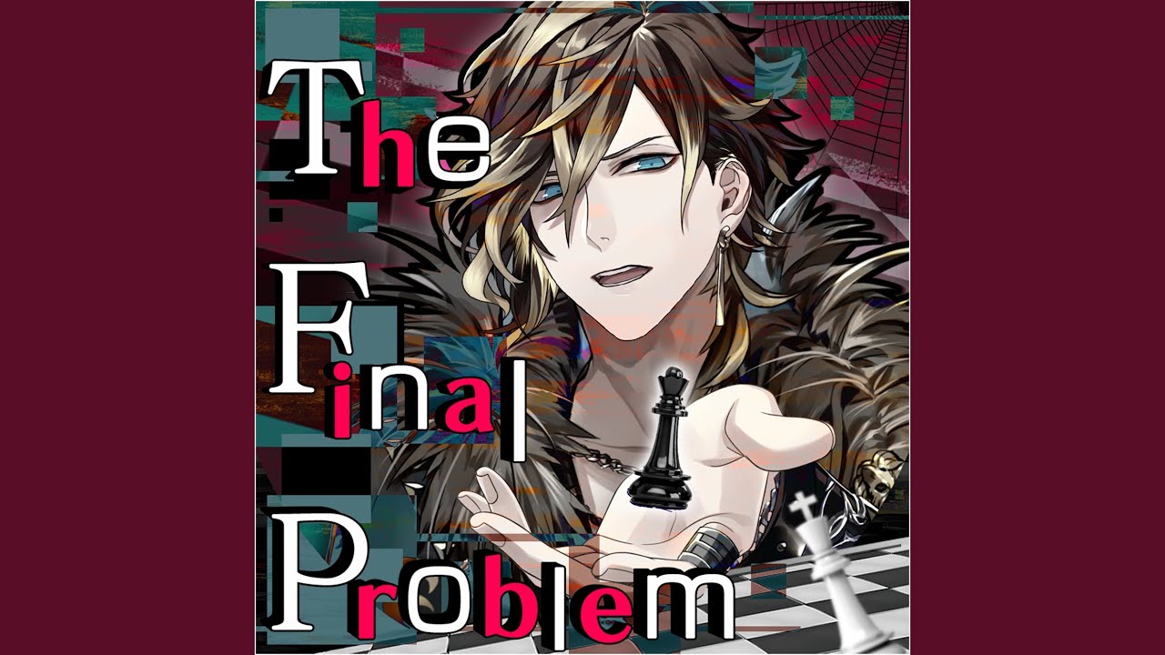 The Final Problem