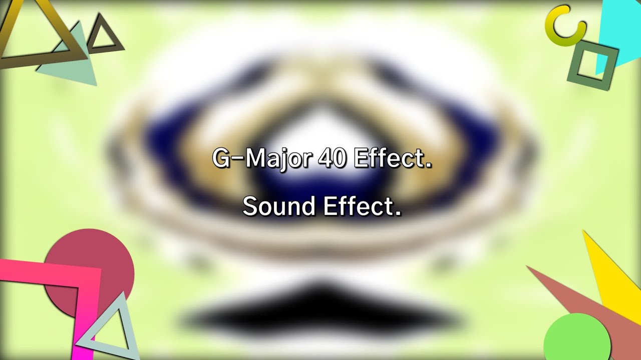 G-Major 40, Sound Effect.