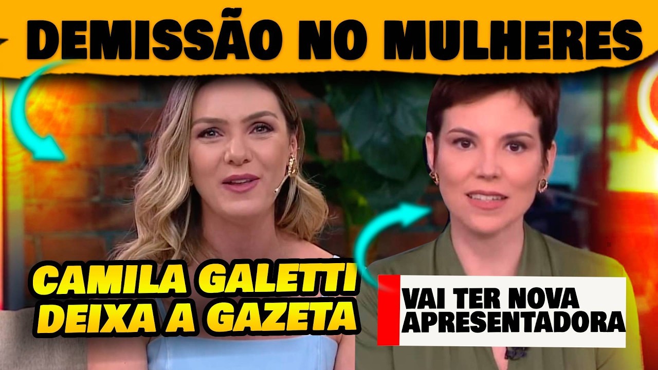 🚨Camila Galetti é demitida do Mulheres da TV Gazeta e Glória Vanique será contratada
