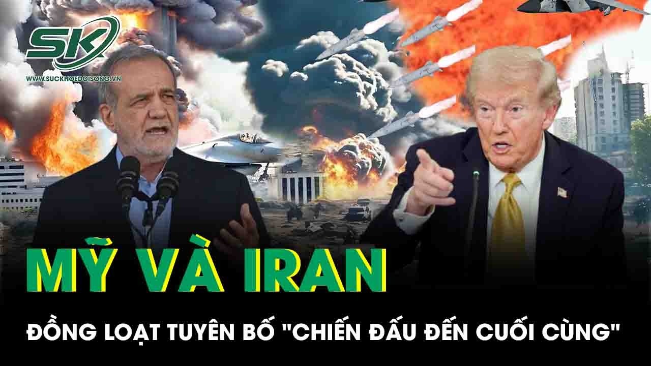 Mỹ - Iran đồng loạt tuyên bố 