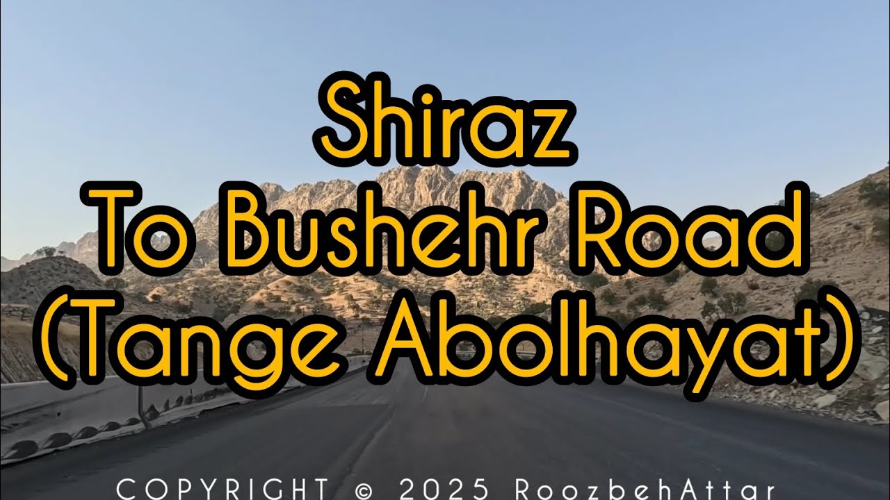 #SHIRAZ to #Bushehr Road #abolhayat