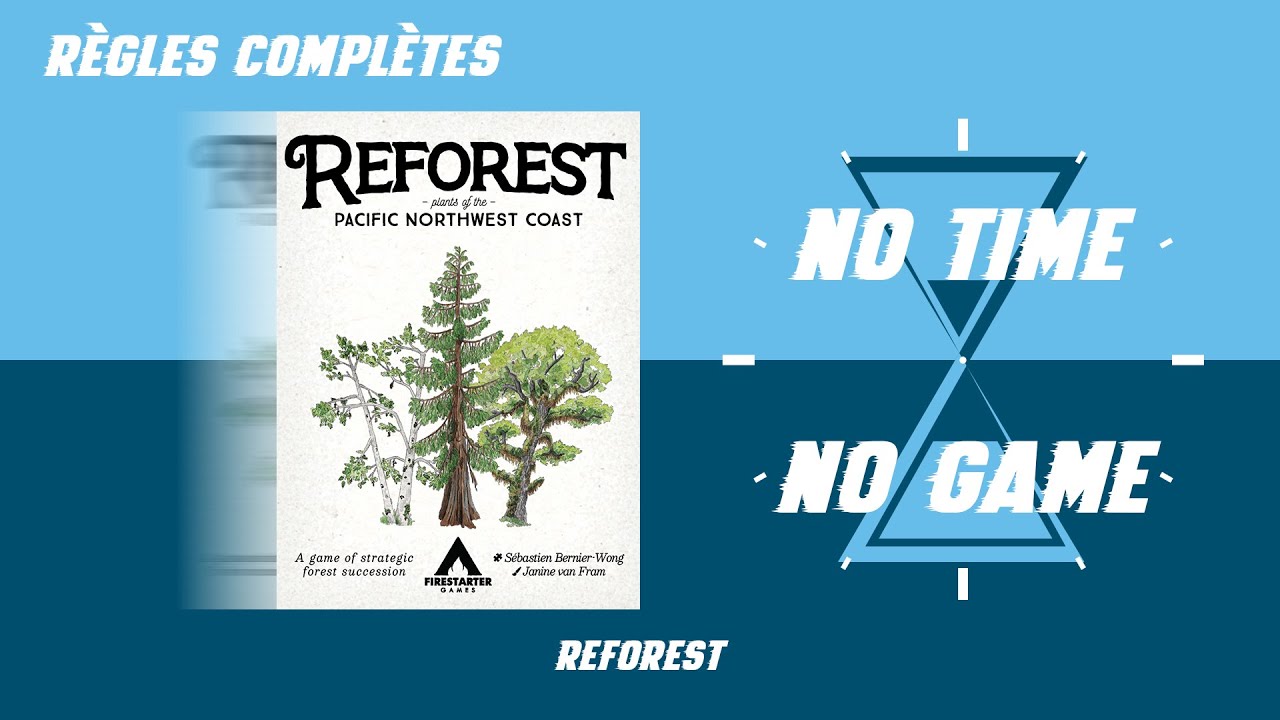 Reforest - R&egrave;gles du jeu compl&egrave;tes