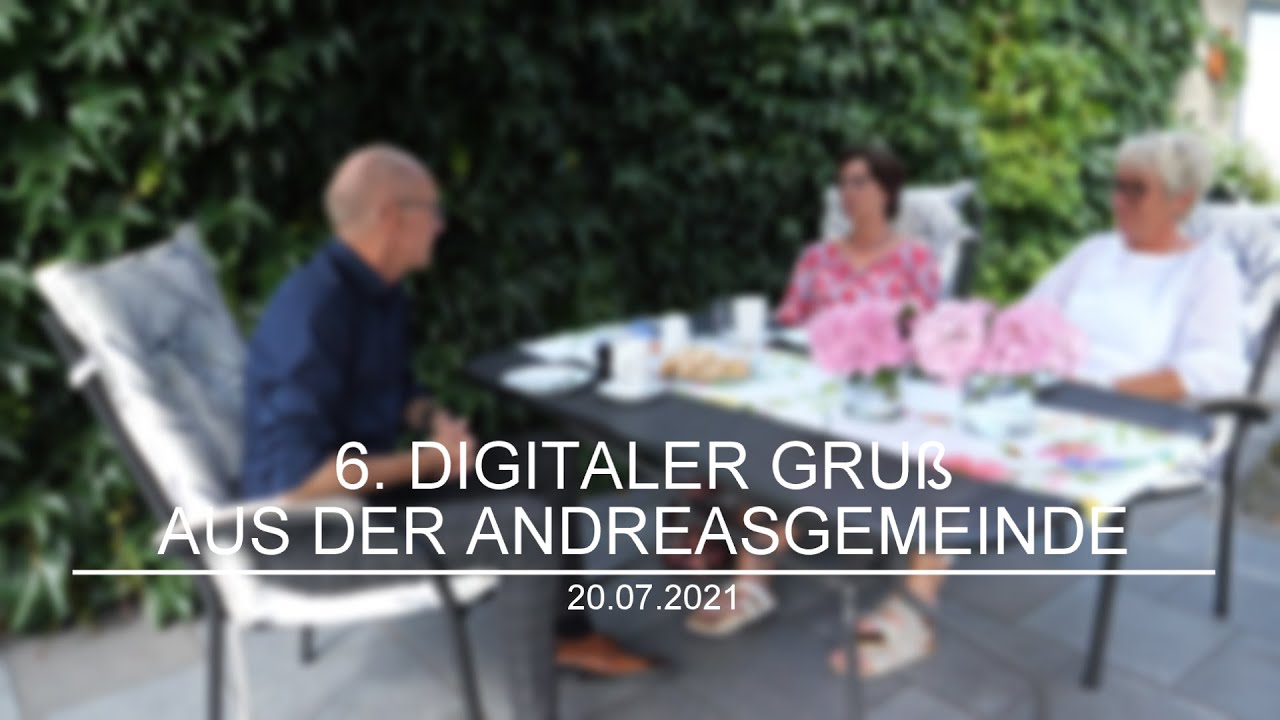 6. Digitaler Gru&szlig; aus der Andreasgemeinde | Rita Stolte, Renate R&ouml;hner-Kroh und Pastor Steinke