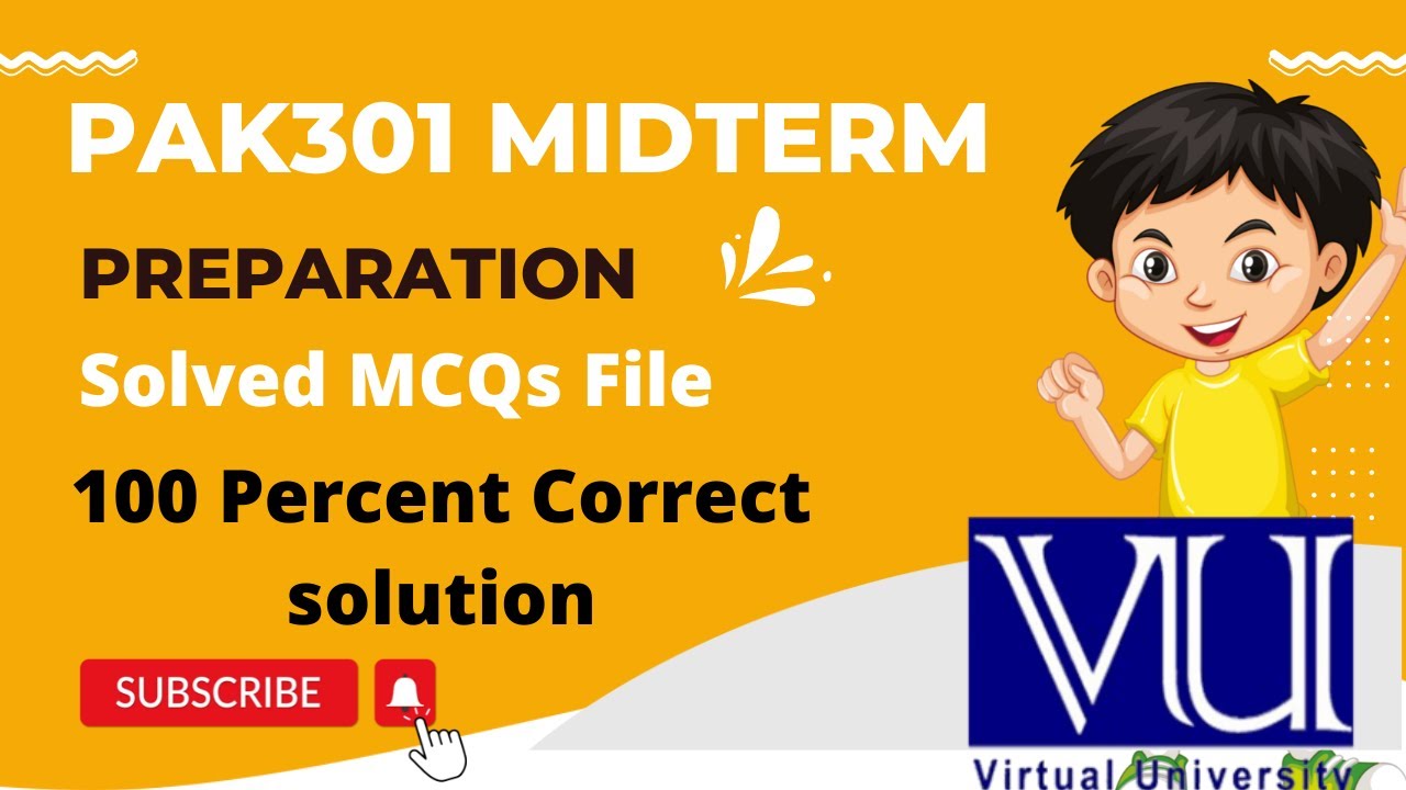 PAK301 Midterm Preparation || PAK301 Midterm Solved MCQs || Virtual University of Pakistan