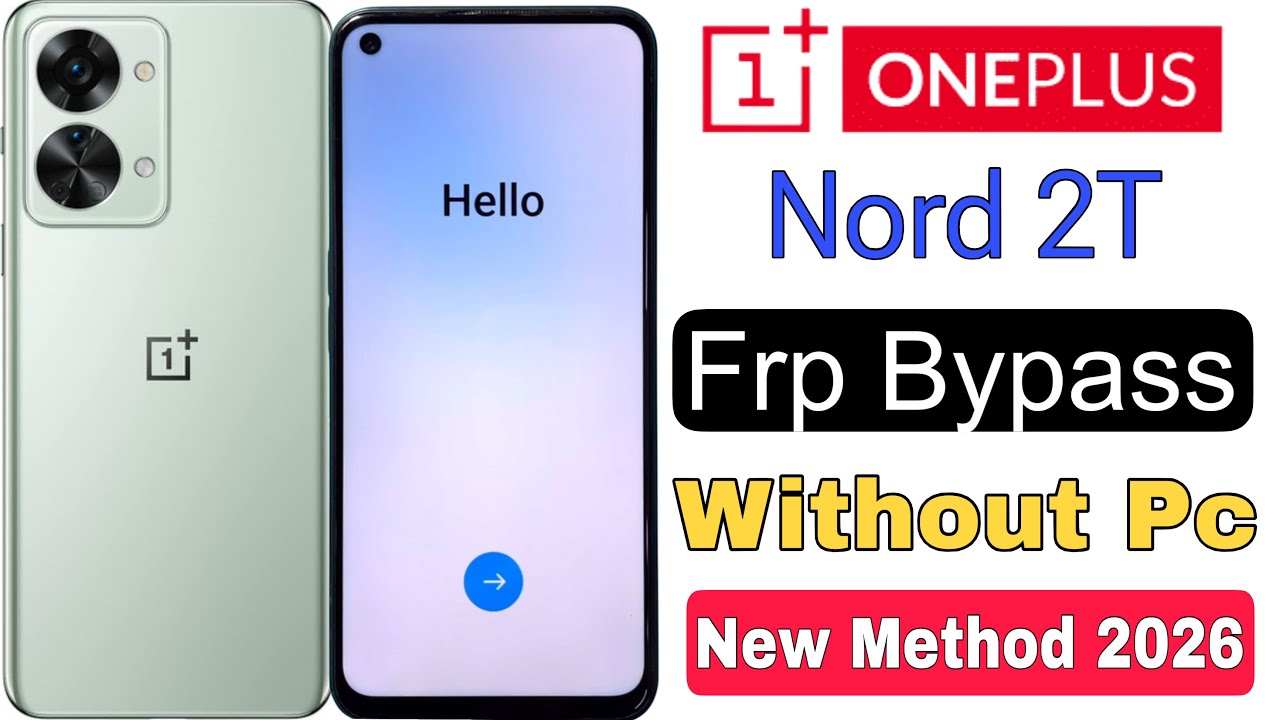 OnePlus Nord 2T Frp Bypass | Without Pc | Google Account Lock Unlock - New Method 2026