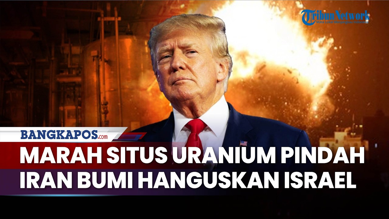 Trump Marah Iran Ingin Pindahkan Uranium, Iran Ultimatum Bakal Bumi Hanguskan Israel