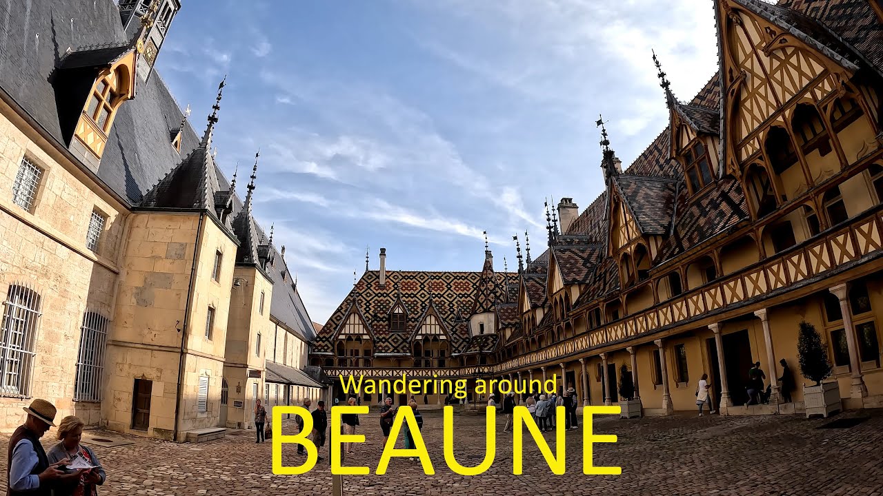 Wandering around Beaune, Cote d'Or department Burgundy France. A taste of this wonderful town.