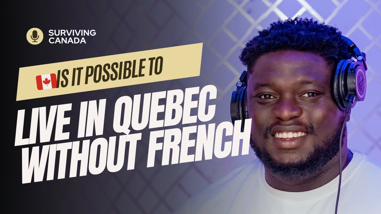 Surviving Canada Ep 5 - Can you live in Quebec without speaking French!