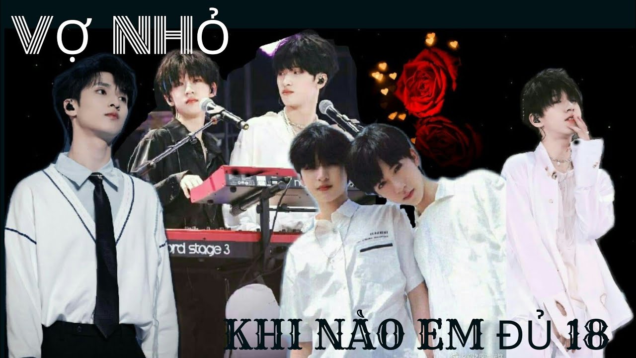 (Oneshort Tường Lâm) Vợ Nhỏ! Khi Nào Em Đủ 18.