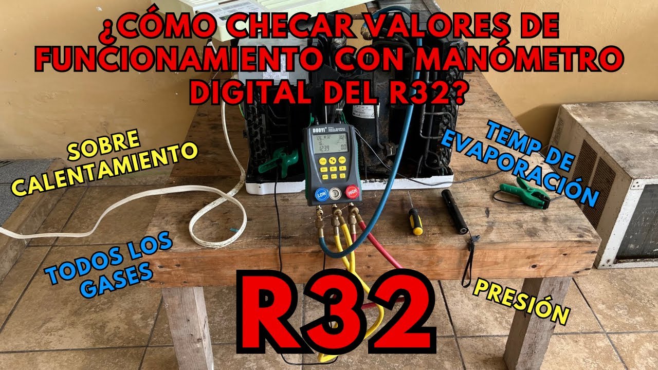 ¿Cómo checar valores de funcionamiento con manómetro digital del R32?