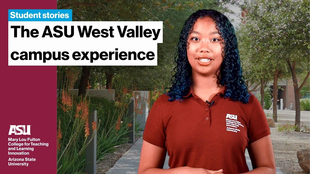 The ASU West Valley campus experience