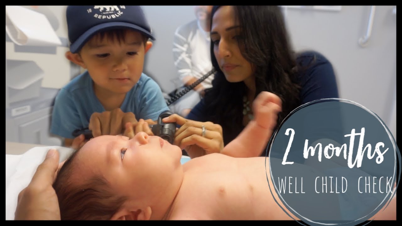 2 Month Well Child Exam | Doctor Mom