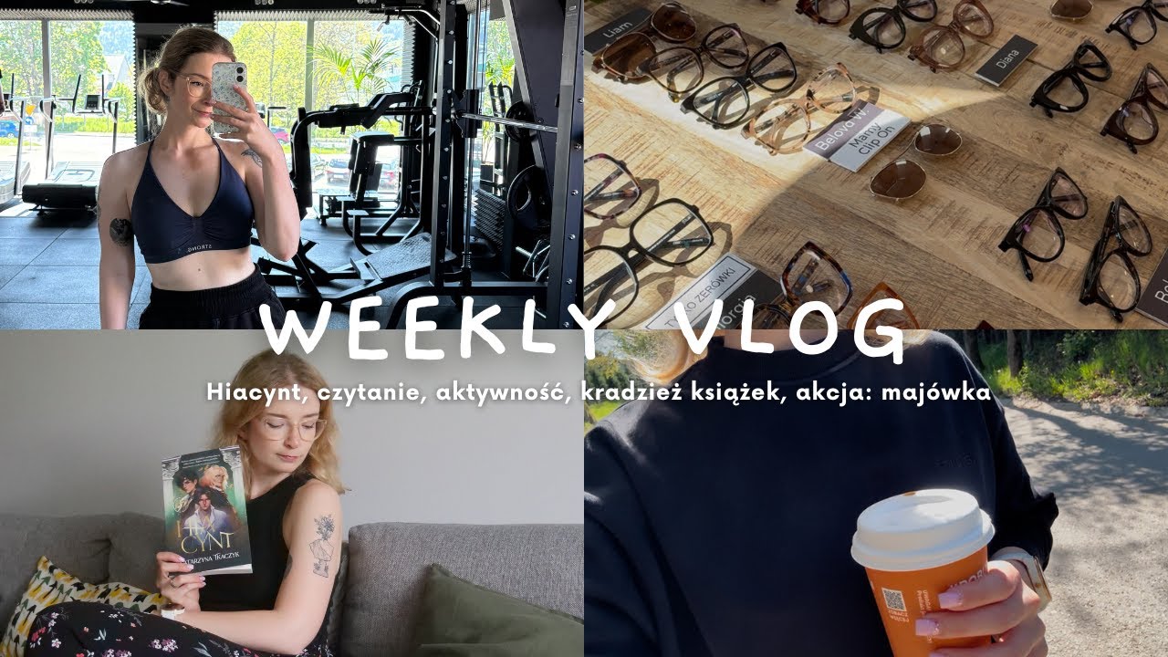 Moja polecajka na okładce! 😍Kradzież książek 😡 Akcja: Majówka 💛WEEKLY VLOG