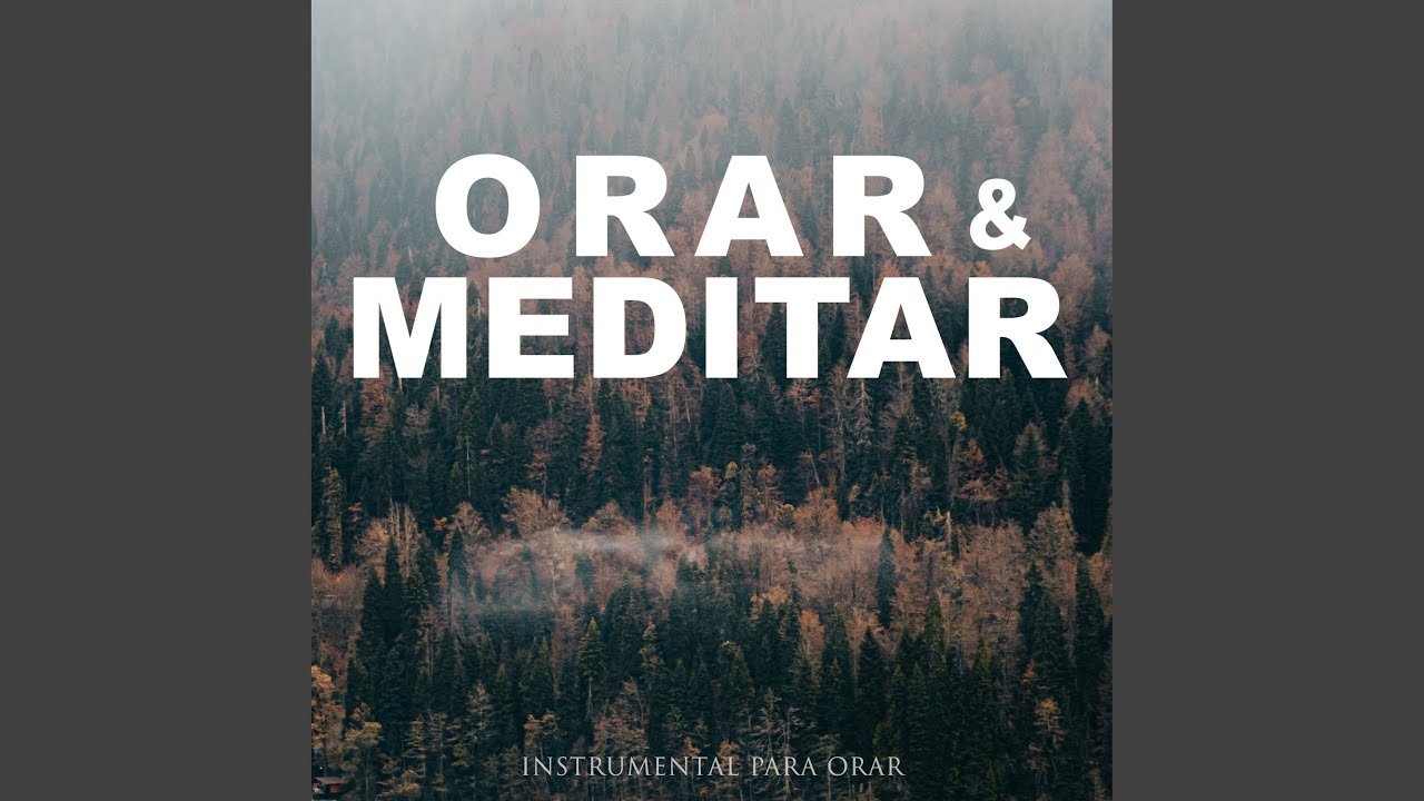 Instrumental para Orar y Meditar