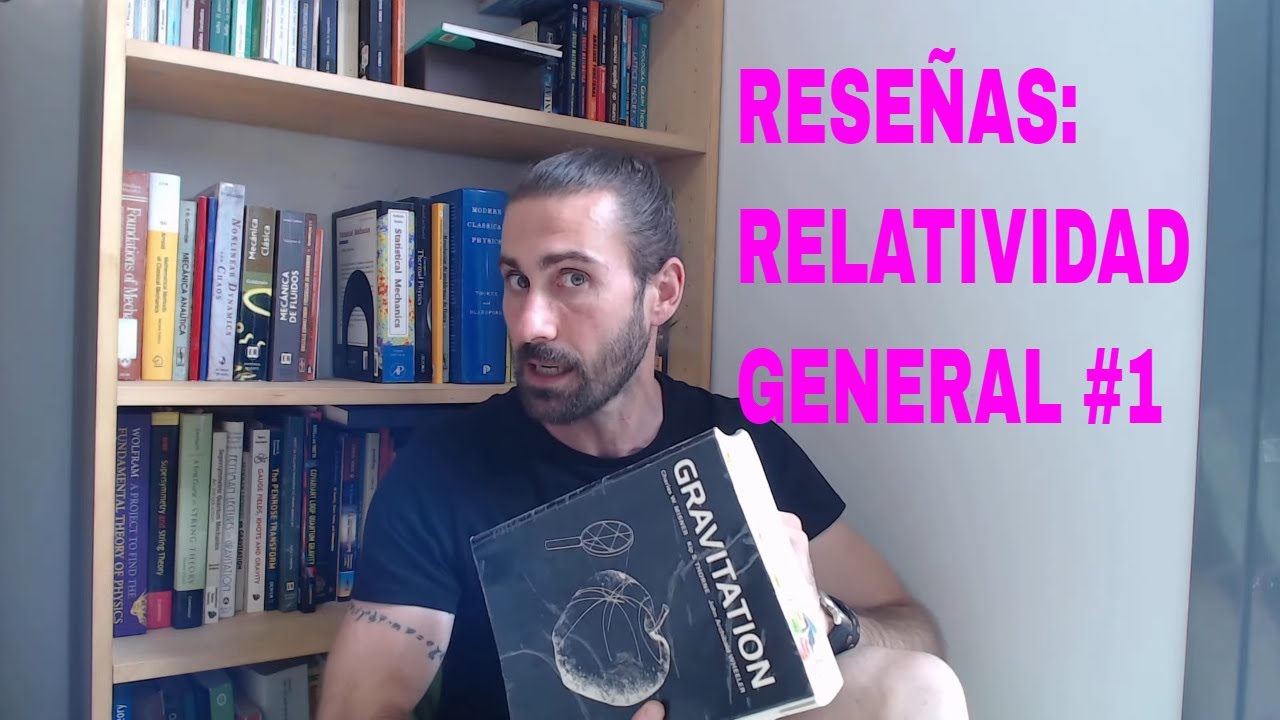 Reseñas: mis libros de relatividad general #1 (Para empezar)