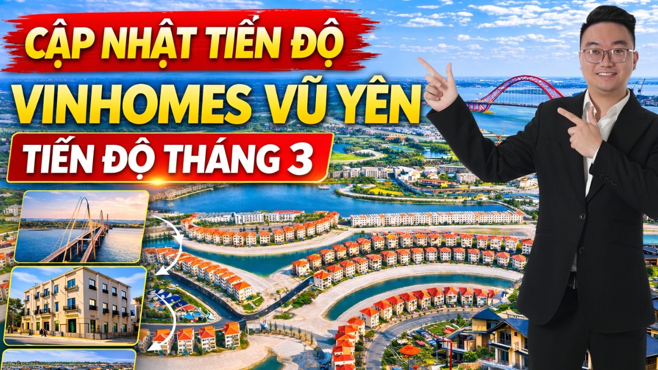 Tiến độ Vinhomes Vũ Yên Tháng 3/2026  | Sơn Azet Dự Án Hải Phòng