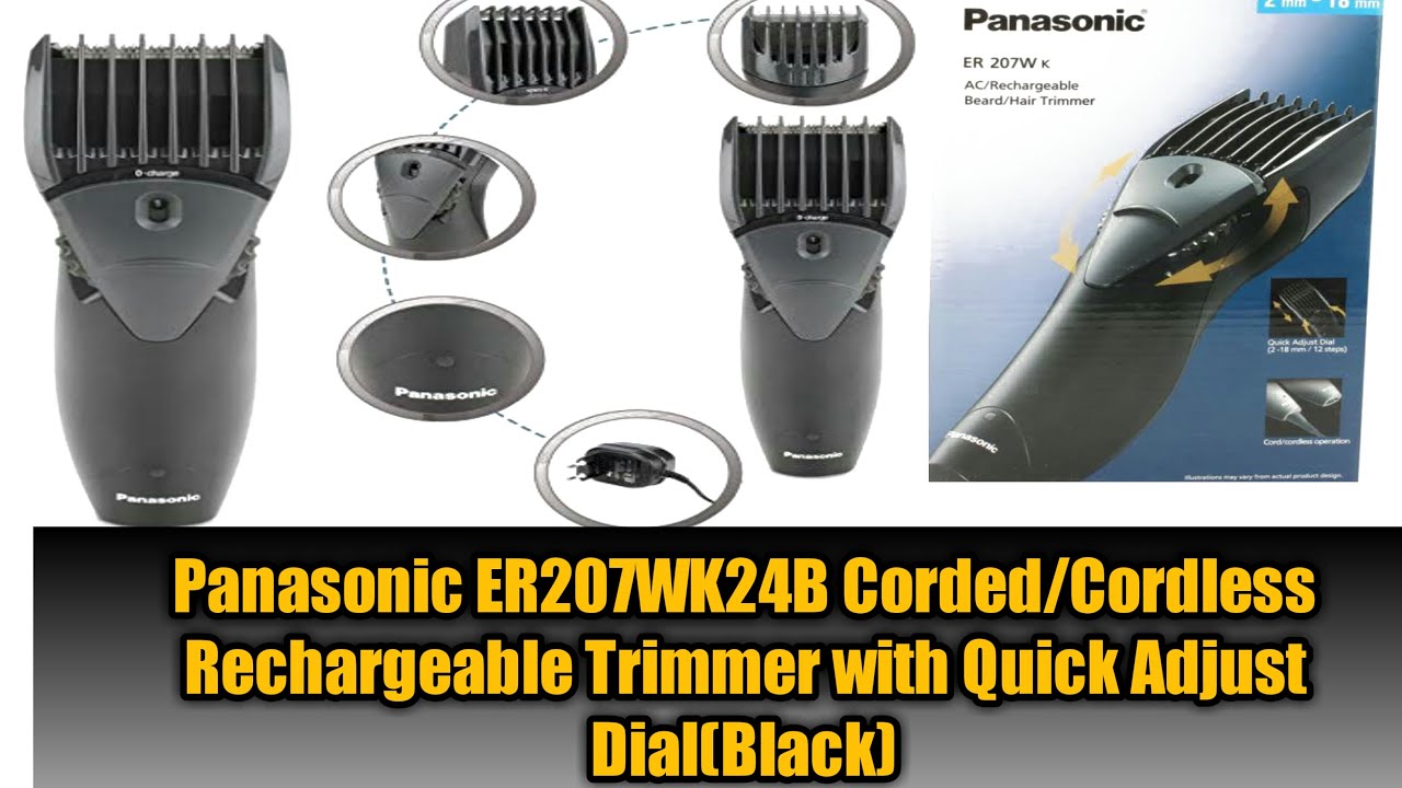 Panasonic ER207WK24B Corded/Cordless Rechargeable Trimmer with Quick Adjust Dial(Black) review