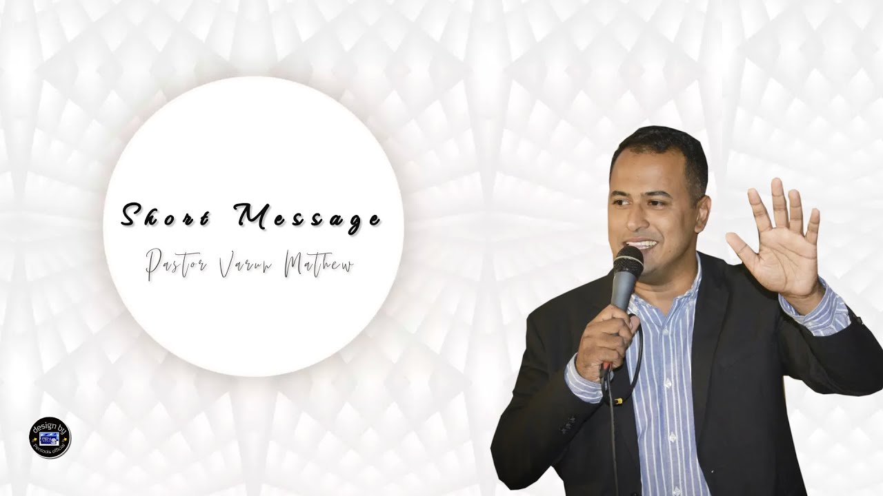 Pastor Varun Mathew | New Covenant Church | Short Message