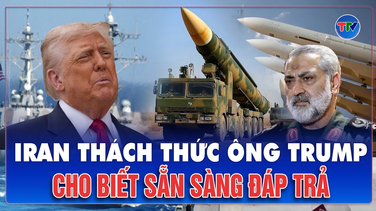 Iran thách thức ông Trump, tuyên bố sẵn sàng đáp trả nếu lãnh đạo tối cao bị đe dọa