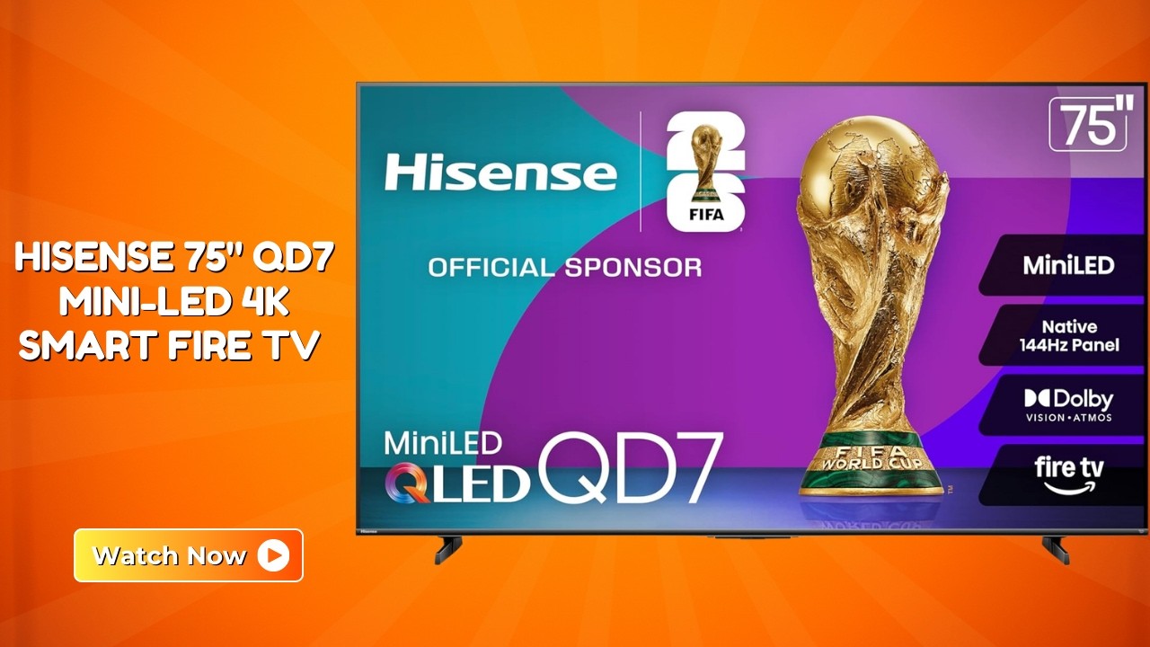 Watch Movies Like Never Before – Hisense 75