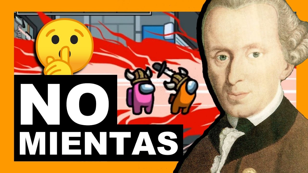 Descubre Por Qué KANT Perdería al Mentiroso 😱 (AMONG US) | Filosofía Moderna