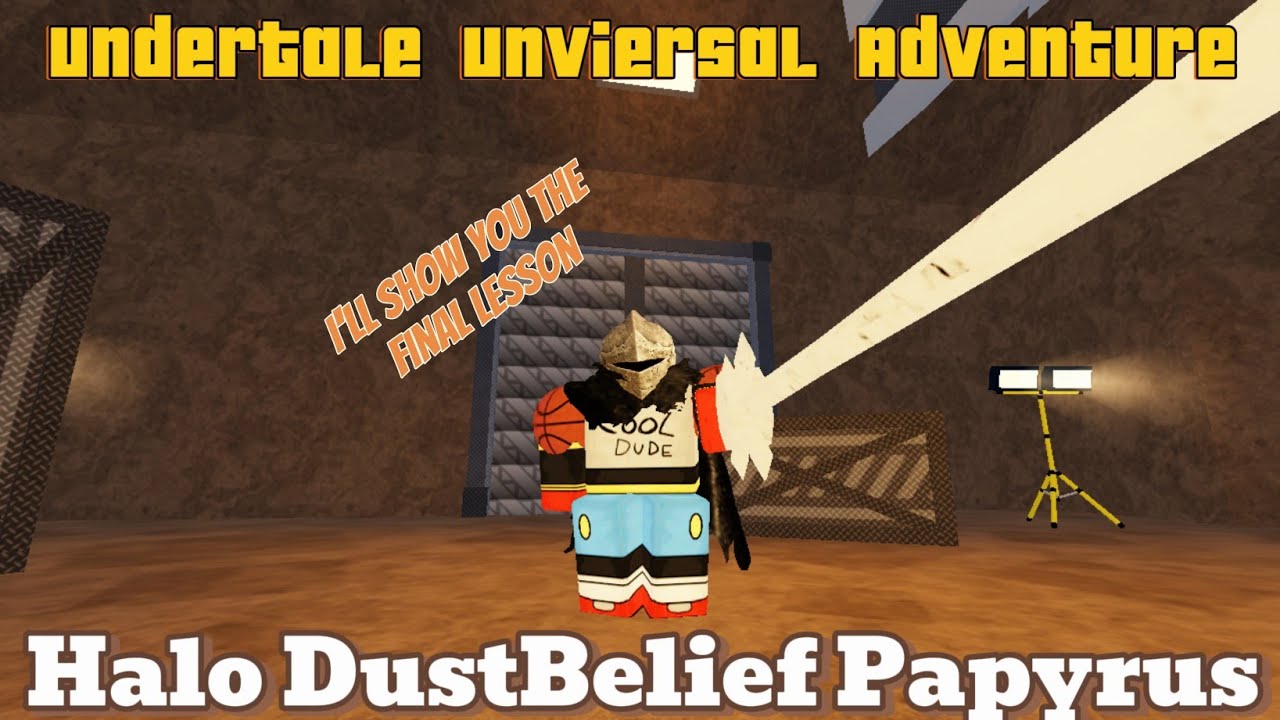Showcase/how to get Halo Dustbelief Papyrus in Undertale Universal Adventures