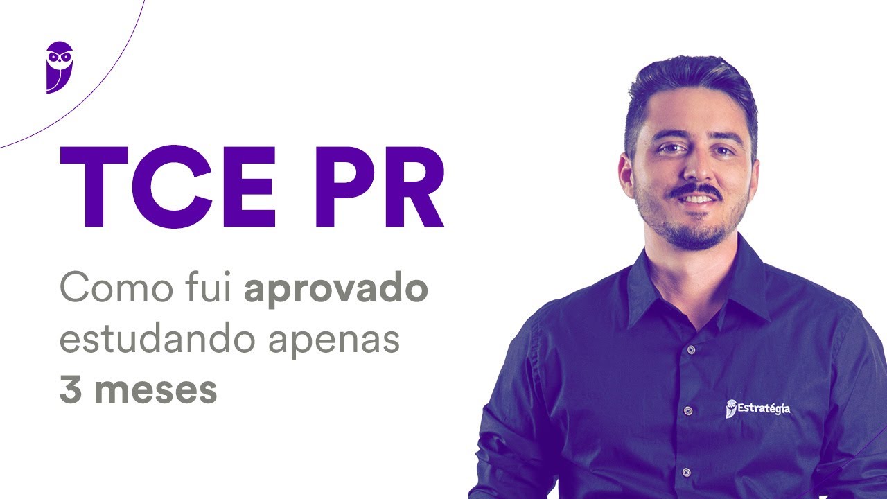 Concurso TCE PR: Como fui aprovado estudando apenas 3 meses