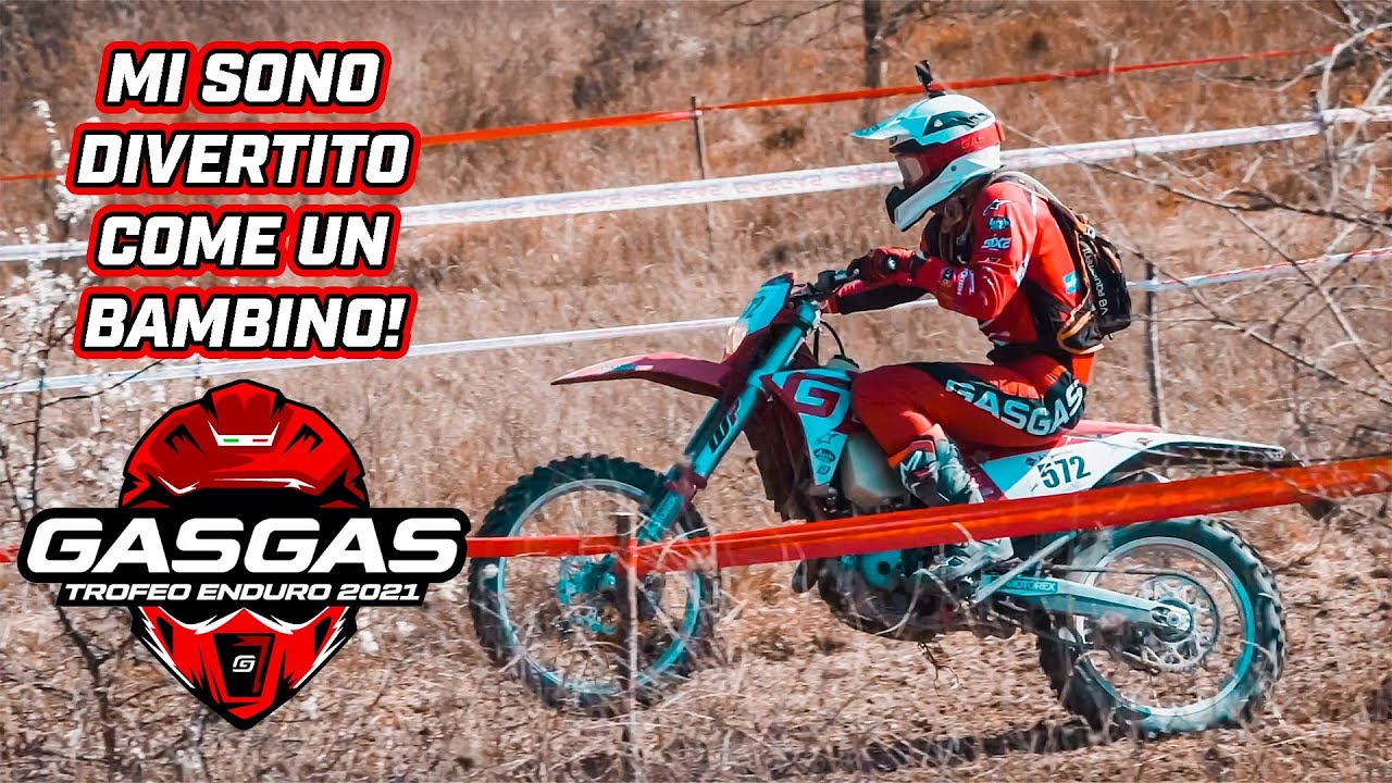 SONO TORNATO BAMBINO SU UNA VERA MOTO DA ENDURO - TROFEO GASGAS 2021 A CITTA' DI CASTELLO CON IL 350