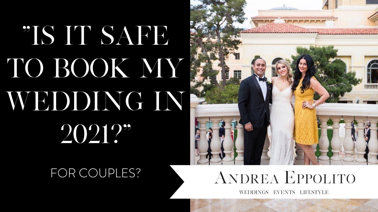 Wedding Planning 2021:  Is It Safe to Plan My Wedding?