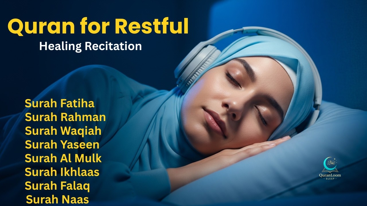 Quran for Restful Sleep | Healing Recitation for Stress Relief & Tranquility !