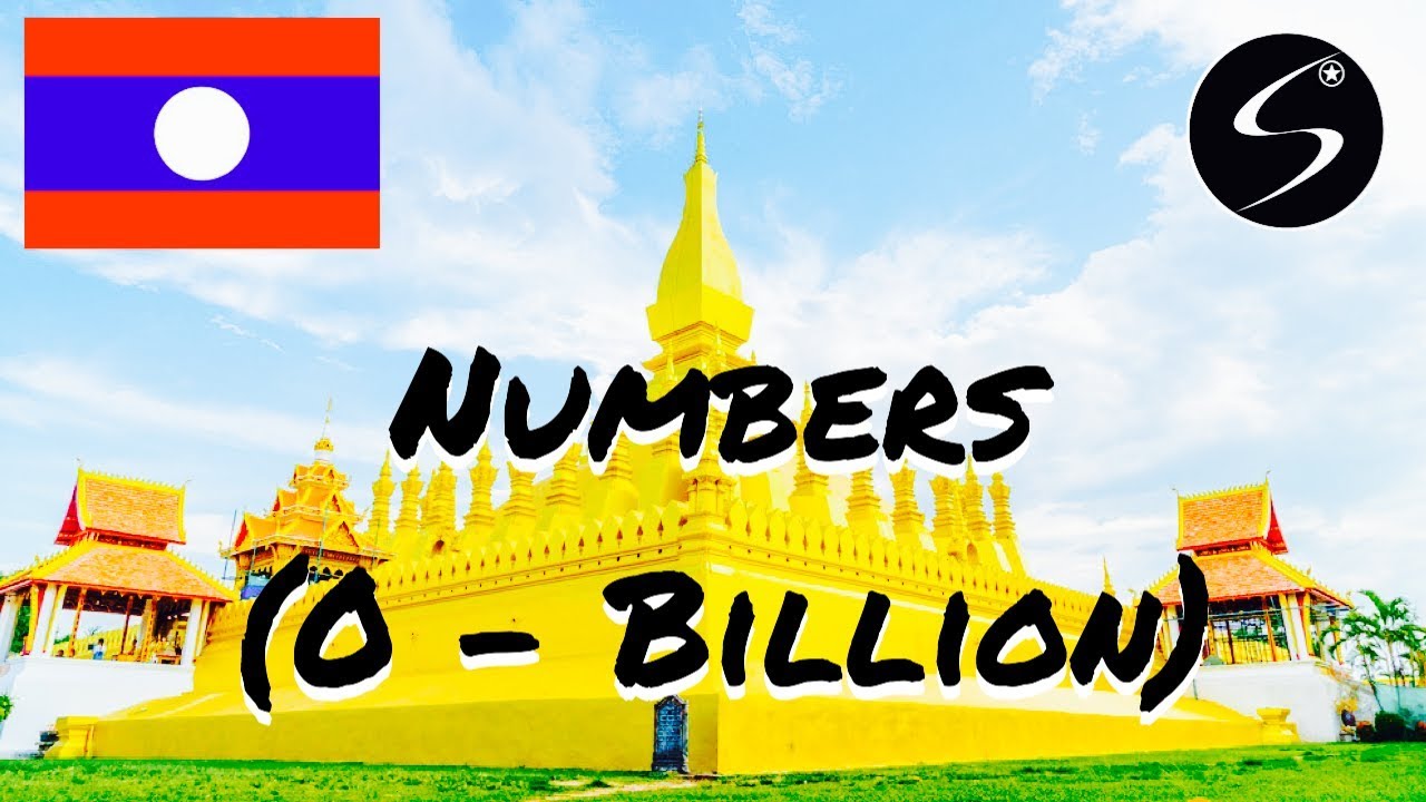 Learn Lao Language EP4 Numbers in Lao (0-Billion) | ນັບເລກແຕ່ 0 - 1ຕື້ - Honna Star