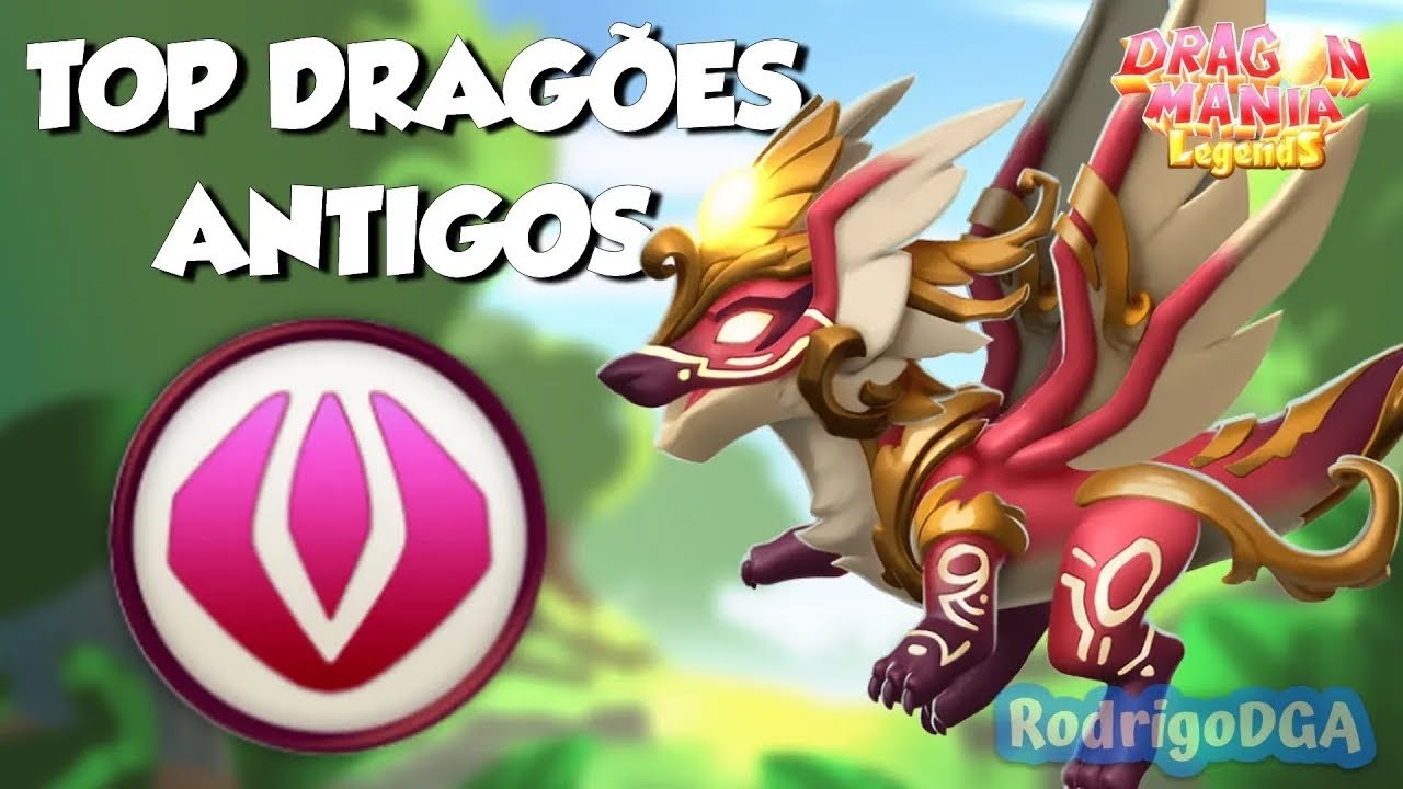 QUAL DRAGÃO ANTIGO É O MAIS PODEROSO DO DRAGON MANIA A LENDA?