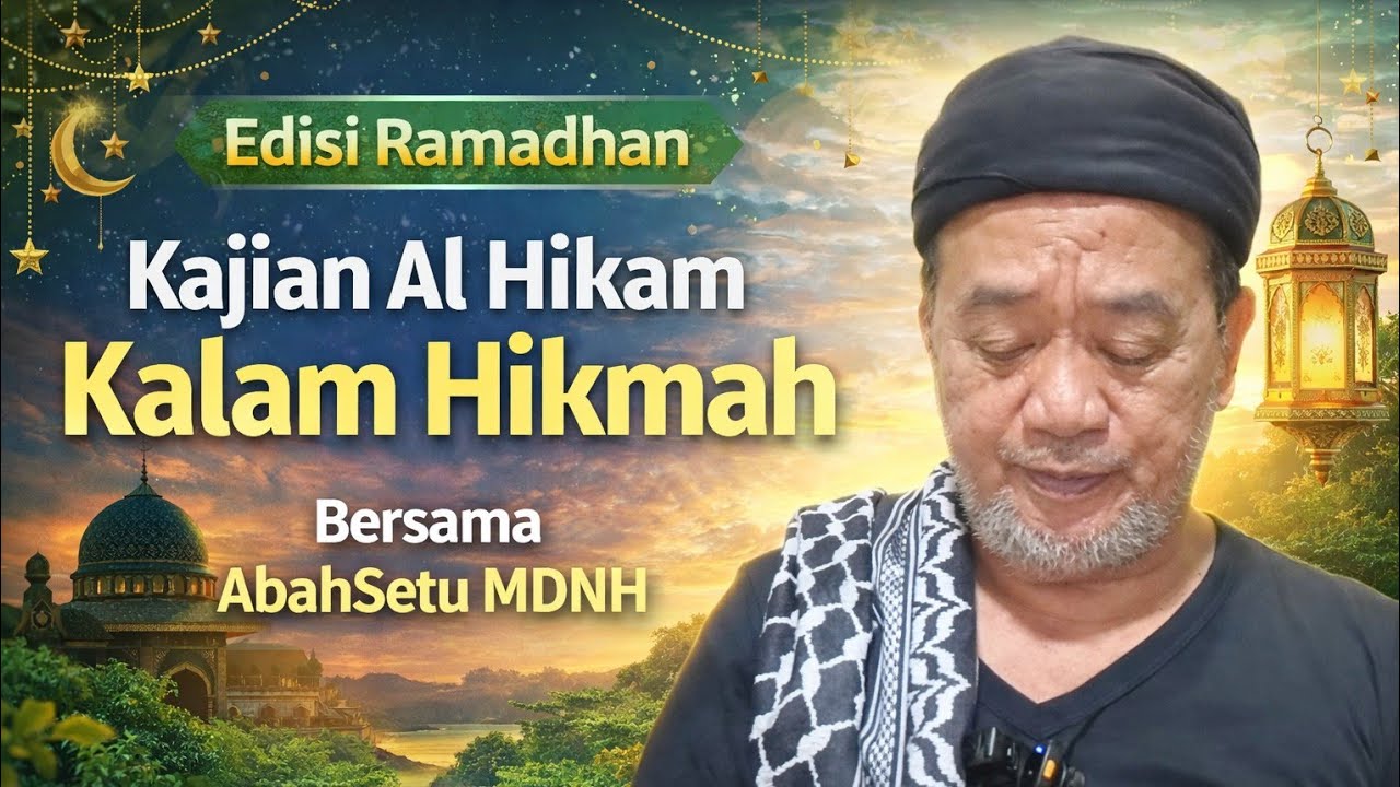 KAJIAN KITAB HIKAM KALAM HIKMAH 13 DST ,QALBU YG HIDUP