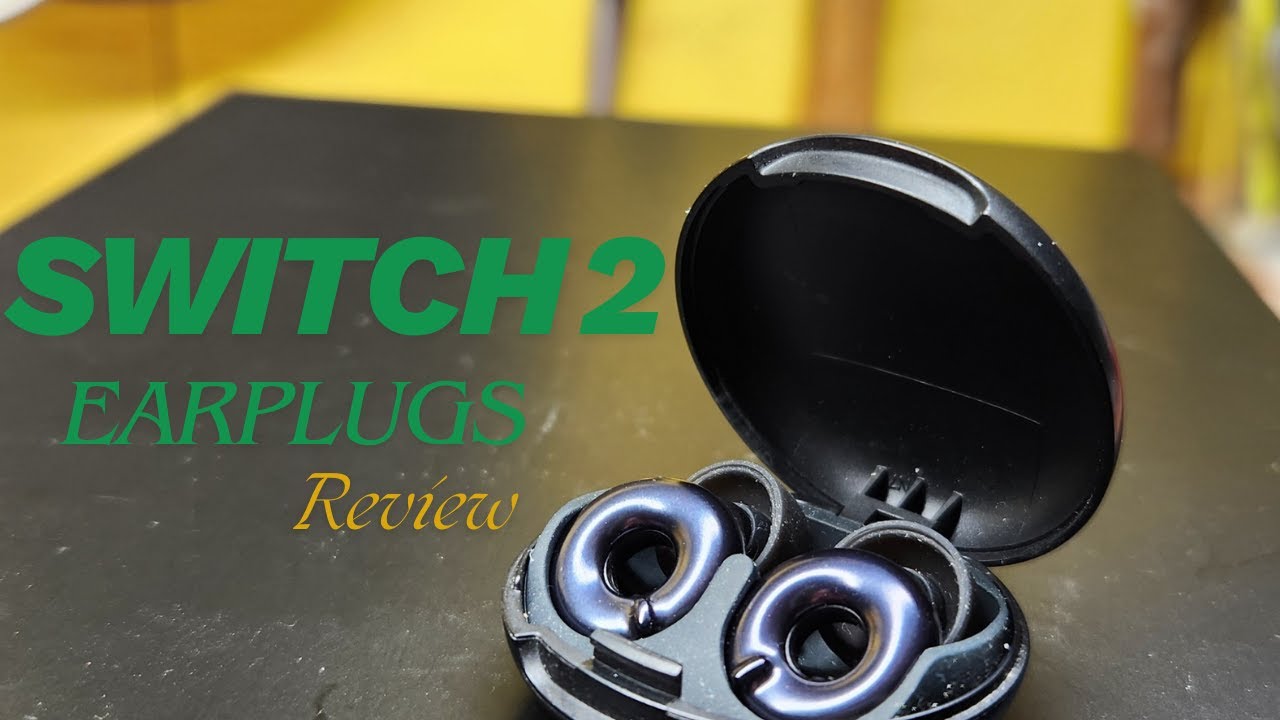 Switch 2 Earplugs Review