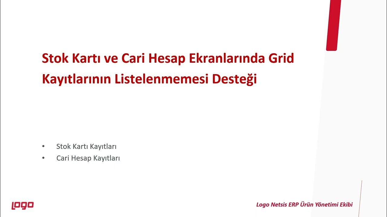 Netsis Stok Kartı ve Cari Hesap Ekranlarında Grid Kayıtlarının Listelenmemesi Desteği