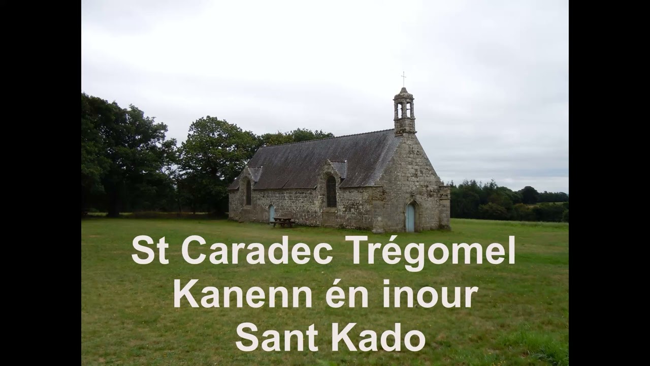 Saint Caradec Trégomel Kanenn én inour Sant Kado