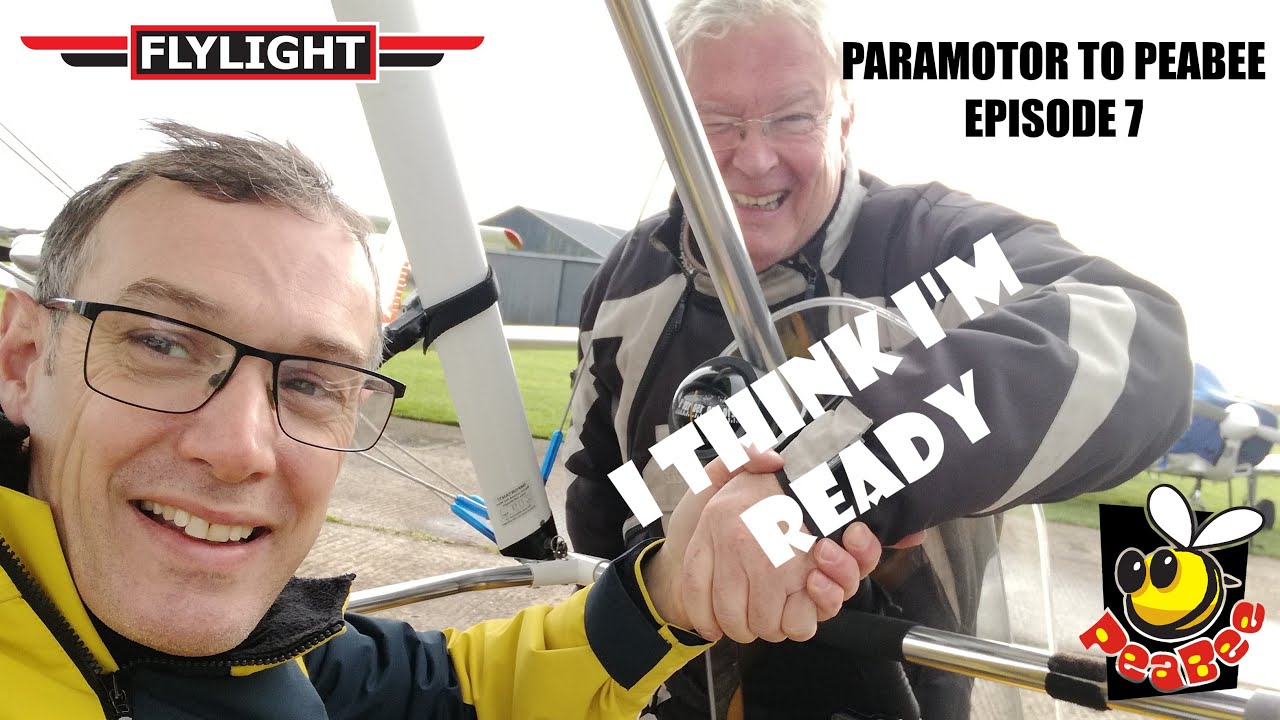 Flexwing Microlight Vlog -  Episode 7 Ready for Solo