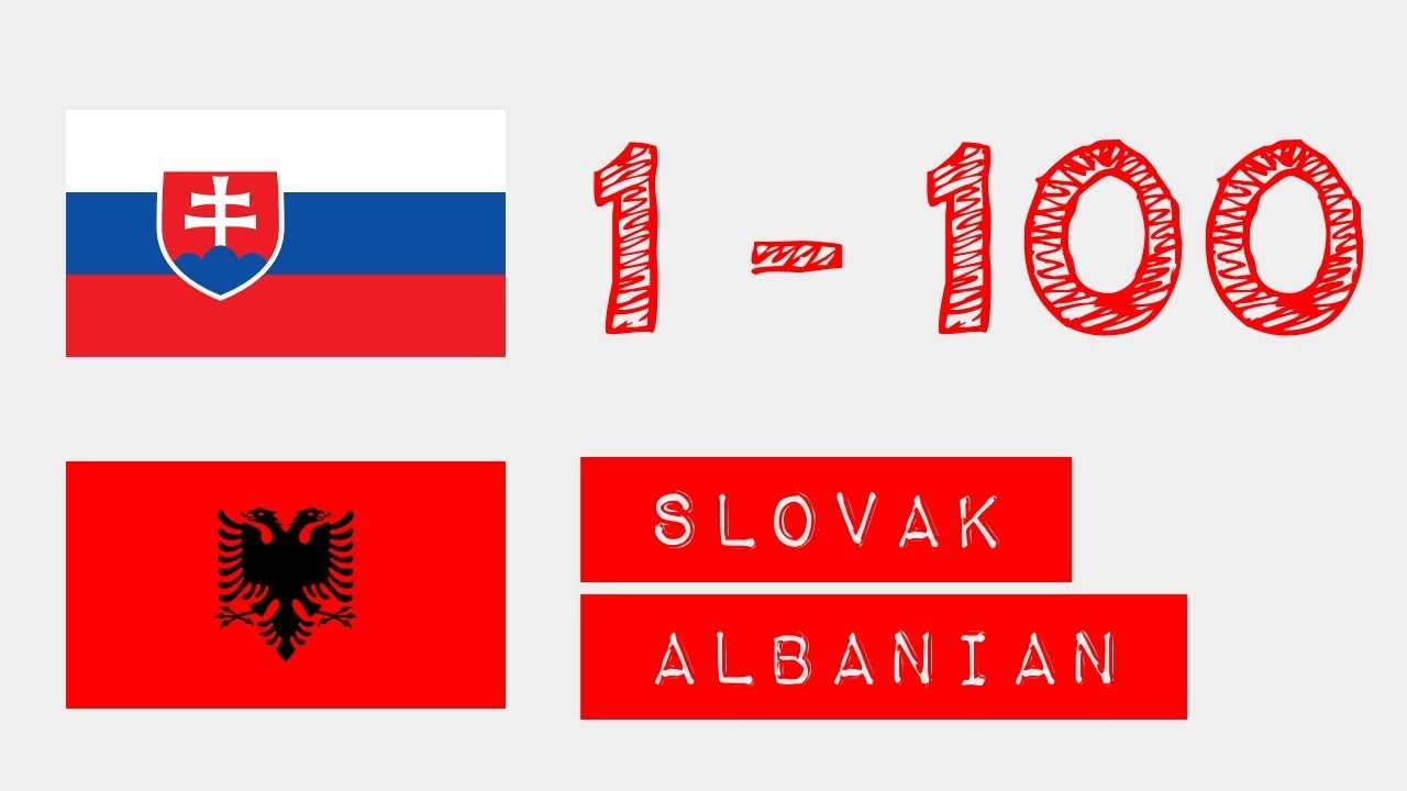 Numrat nga 1 n&euml; 100 - sllovake - shqiptar