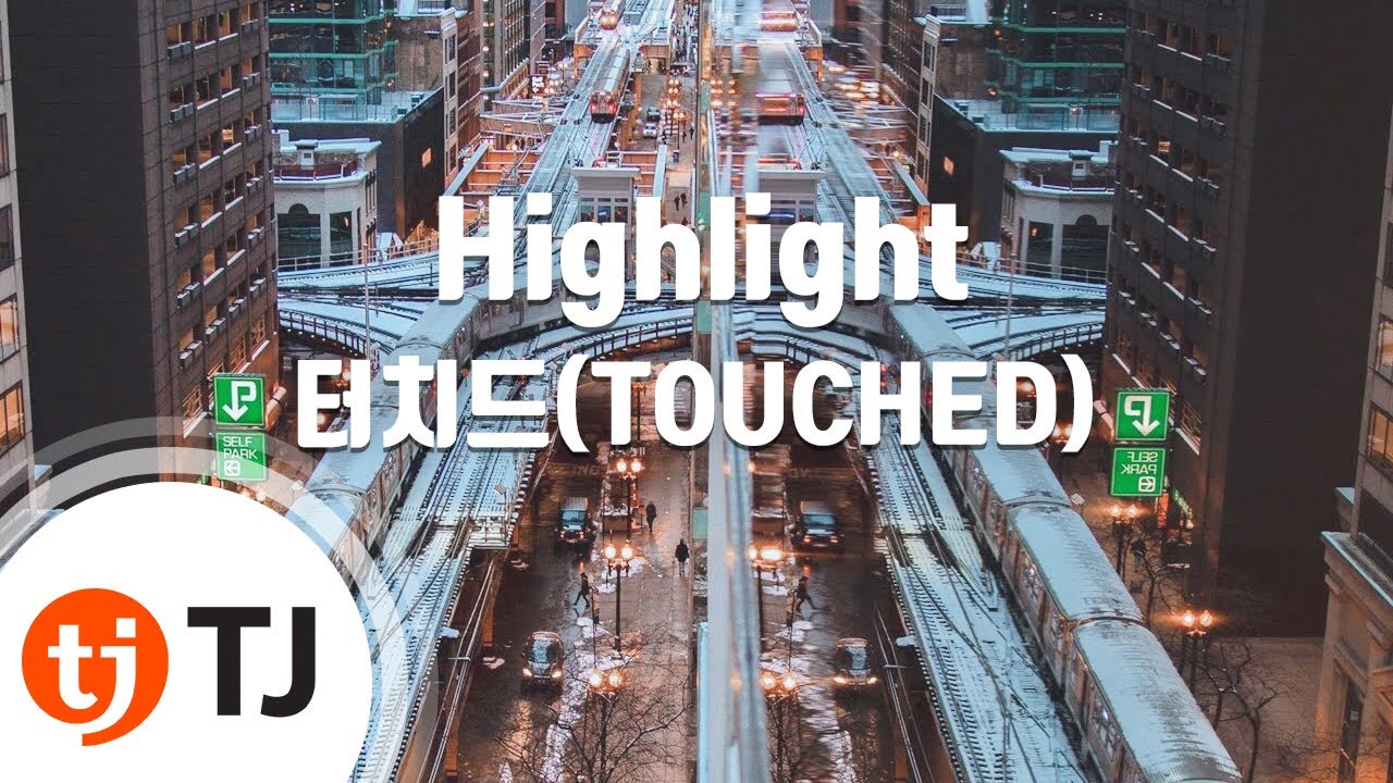 [TJ노래방] Highlight - 터치드(TOUCHED) / TJ Karaoke